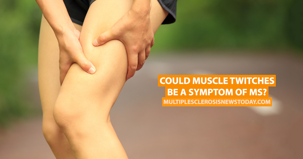 Could Muscle Twitches Be a Symptom of MS? - Multiple Sclerosis ...