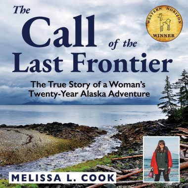 The cover image of Melissa Cook's self-published book, "The Call of the Last Frontier" is shown.
