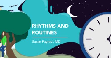 Column banner for Susan Payrovi - Rhythms and Routines