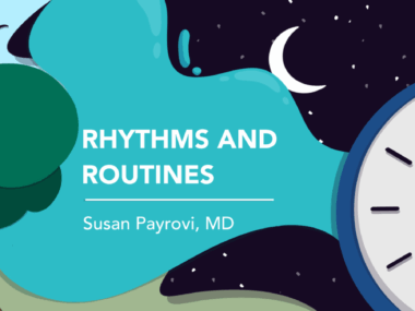 The banner for Susan Payrovi's MS column Rhythms and Routines features a woman leaning against a tree, a crescent moon in the night sky, and a clock.