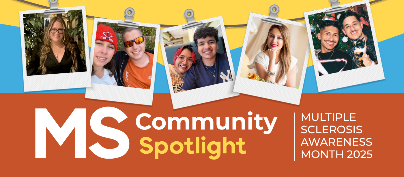 Five photos showing individuals affected by multiple sclerosis, who are sharing their real-life stories during MS Awareness Month, are hung with clips on a string above the words 'MS Community Spotlight.'